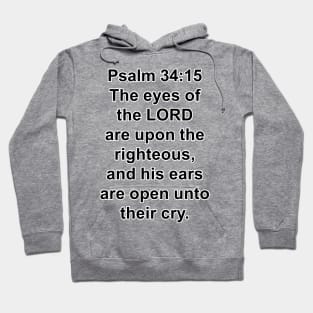 Psalm 34:15  Hoodie